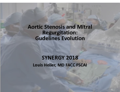 Aortic Stenosis and Mitral Regurgitation – Louis Heller, MD