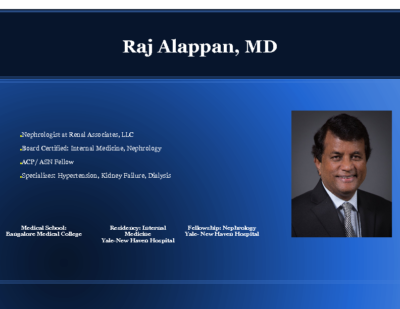 Renal Lecture, Dr. Raj Alappan